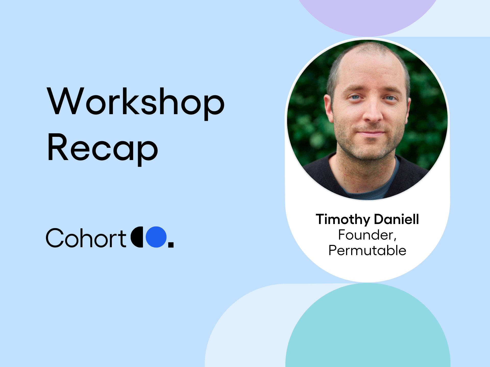 Retention workshop recap led by Timothy Daniell